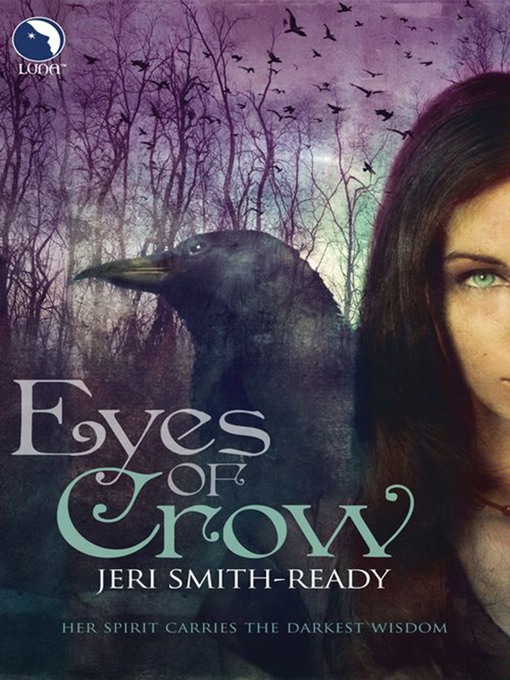 Title details for Eyes of Crow by Jeri Smith-Ready - Available